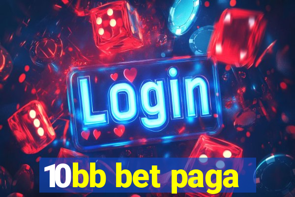 10bb bet paga